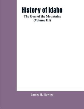 History of Idaho: the gem of the mountains
