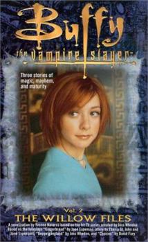 The Willow Files, Vol. 2 - Book #9 of the Buffy the Vampire Slayer: Novelizations