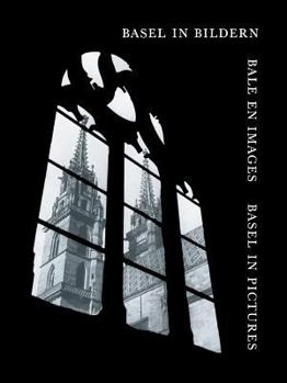 Paperback Basel in Bildern / Bâle En Images / Basel in Pictures [German] Book