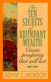 Mass Market Paperback The Ten Secrets of Abundant Wealth Book