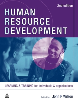 Paperback Human Resource Development: Learning and Training for Individuals and Organizations Book