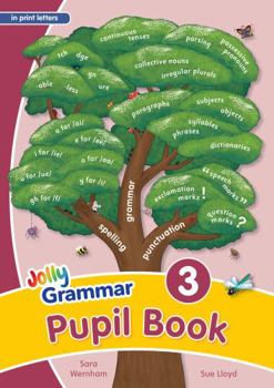 Paperback Grammar 3 Pupil Book (In Print Letters): 3 (Jolly Phonics) by Sara Wernham (2014-04-30) Book