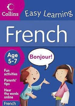 Paperback Collins Easy Learning French: Age 5-7 (English and French Edition) Book