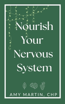 Paperback Nourish Your Nervous System Book
