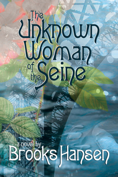 Hardcover The Unknown Woman of the Seine Book
