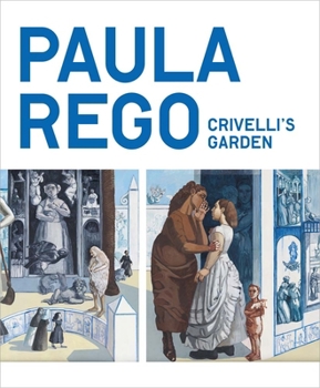 Paperback Paula Rego: Crivelli's Garden Book