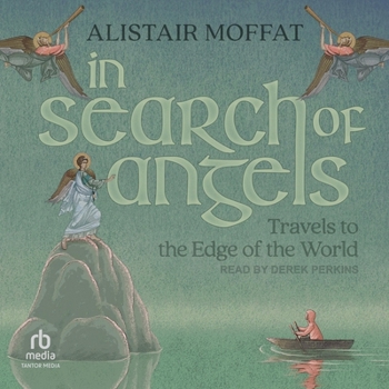 MP3 CD In Search of Angels: Travels to the Edge of the World Book