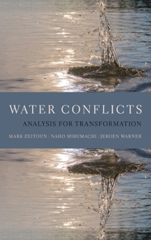 Hardcover Water Conflicts: Analysis for Transformation Book