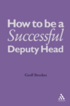 Hardcover How to Be a Successful Deputy Head Book
