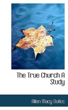 Paperback The True Church a Study Book
