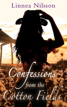 Paperback Confessions from the Cotton Fields: A Western Erotica Novel Book