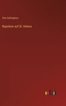 Hardcover Napoleon auf St. Helena [German] Book
