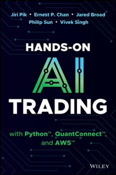 Hardcover Hands-On AI Trading with Python, Quantconnect, and AWS Book