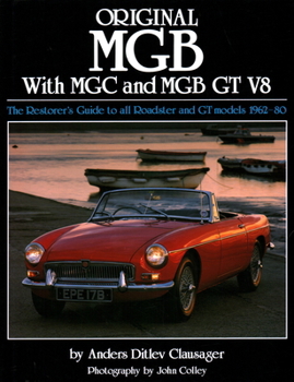 Hardcover Original MGB: The Restorer's Guide to All Roadster and GT Models 1962-80 Book