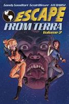 Escape from Terra, Volume 2 - Book #2 of the Escape from Terra