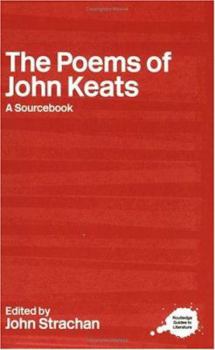 Paperback The Poems of John Keats: A Routledge Study Guide and Sourcebook Book