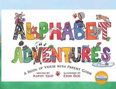 Hardcover Alphabet Adventures: A Book of Verse with Parent Guide Book
