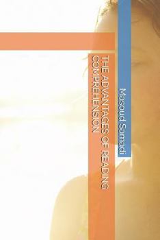 Paperback The Advantages of Reading Comprehension Book