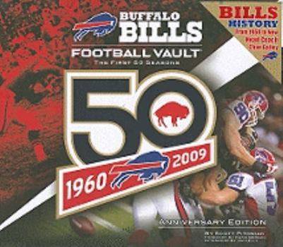 Hardcover Buffalo Bills Football Vault: The First 50 Seasons Book