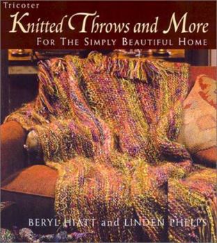 Paperback Knitted Throws and More for the Simply Beautiful Home Book