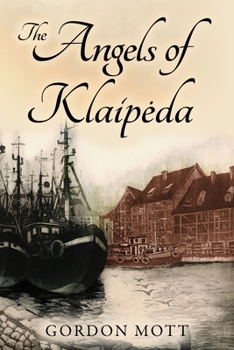 Paperback The Angels of Klaipeda Book
