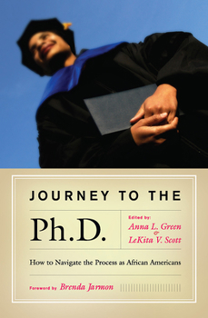 Paperback Journey to the PH.D.: How to Navigate the Process as African Americans Book