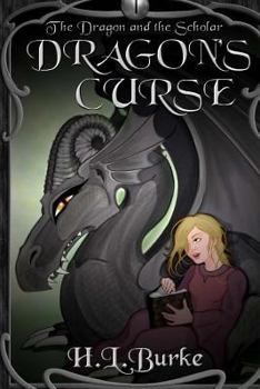 Dragon's Curse - Book #1 of the Dragon and the Scholar