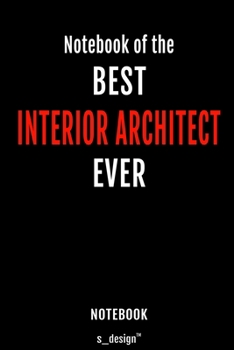 Notebook for Interior Architects / Interior Architect: awesome handy Note Book [120 blank lined ruled pages]