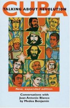 Paperback Cuba: Talking about Revolution: Conversations with Juan Antonio Blanco (New Ed. 1996) Book