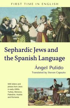 Paperback Sephardic Jews and the Spanish Language Book