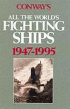 Hardcover Conway's All the World's Fighting Ships: 1947-1995 Book
