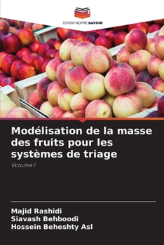 Paperback Modélisation de la masse des fruits pour les systèmes de triage [French] Book