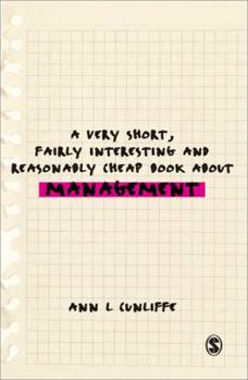 Paperback A Very Short, Fairly Interesting and Reasonably Cheap Book about Management Book