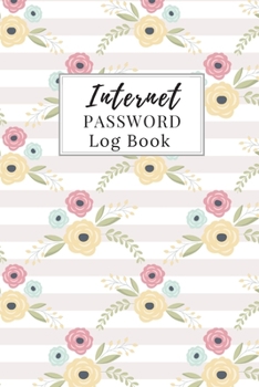 Paperback Internet Password Log Book: A journal to keep websites and passwords organized Book