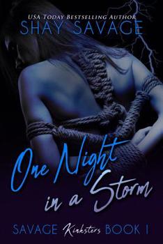 Paperback One Night in a Storm: Savage Kinksters Book 1 Book