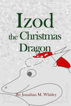 Paperback Izod the Christmas Dragon Book