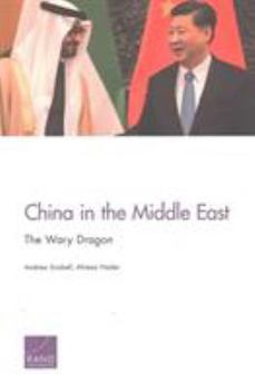 Paperback China in the Middle East: The Wary Dragon Book