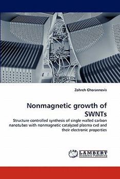 Paperback Nonmagnetic Growth of Swnts Book