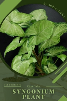 Paperback Syngonium Plant: Plant Guide Book