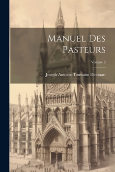 Paperback Manuel Des Pasteurs; Volume 2 [French] Book