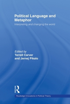 Paperback Political Language and Metaphor: Interpreting and changing the world Book