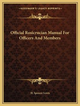 Paperback Official Rosicrucian Manual For Officers And Members Book