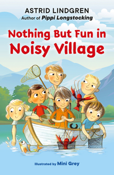 Paperback Nothing But Fun in Noisy Village Book