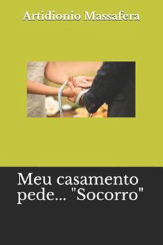 Paperback Meu Casamento Pede... Socorro [Portuguese] Book