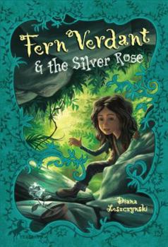 Paperback Fern Verdant and the Silver Rose Book