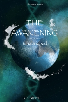 Paperback The Awakening Unabridged: Terra Chronicles Book 1 (The Terra Chronicles) Book