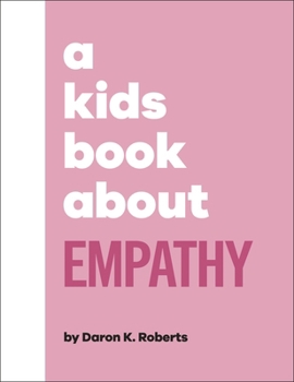 Hardcover DK A Kids Book About Empathy. Book
