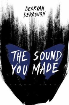 Paperback The Sound You Made Book