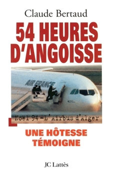 Paperback 54 heures d'angoisse [French] Book