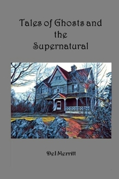 Paperback Tales of Ghosts and the Supernatural Book